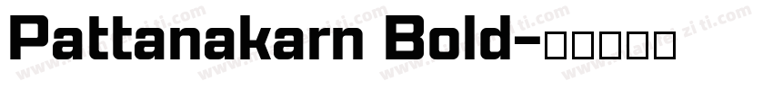 Pattanakarn Bold字体转换